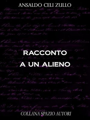 cover image of Racconto a un alieno